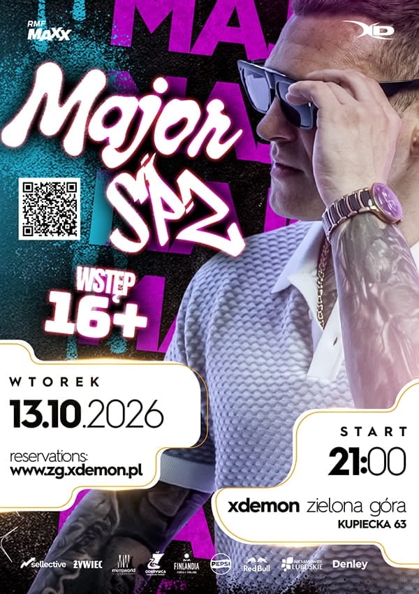 Bilety MAJOR SPZ | HIGH SCHOOL PARTY 16+ | X-Demon Zielona Góra