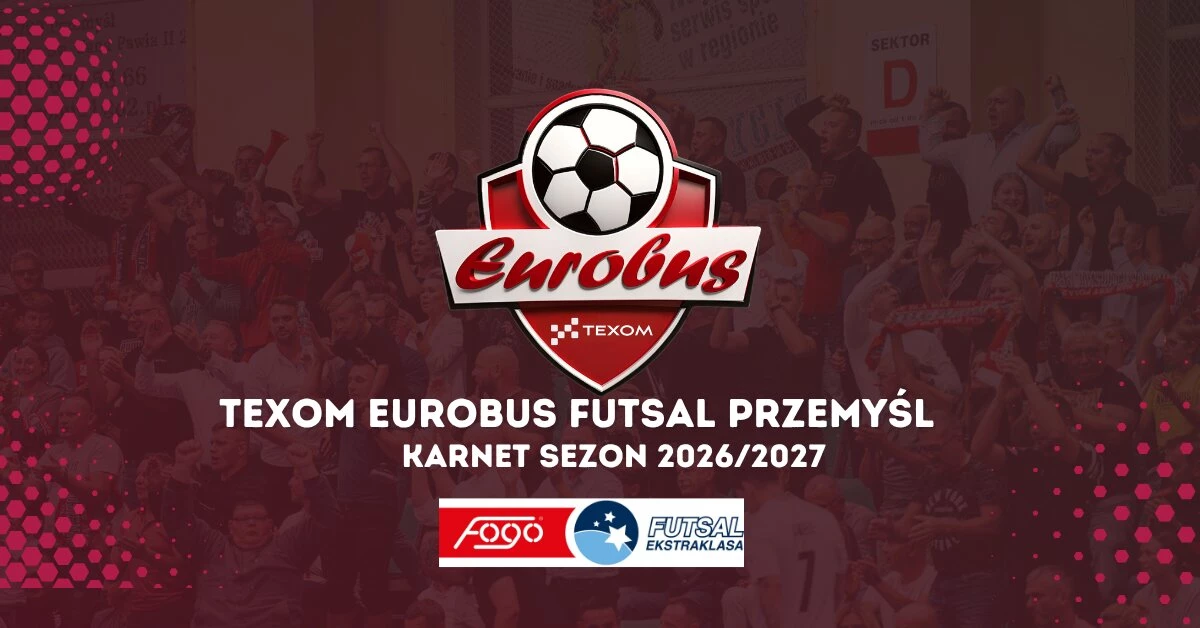 KARNETY I Texom Eurobus Przemyśl 2026/2027